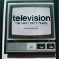 Television The First Fifty Years Book by Jeff Greenfield c 1977 1981 ed