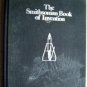 The Smithsonian Book of Invention 1978 1st Edition Hardcover