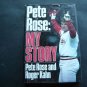 Pete Rose My Story Baseball Book with Roger Kahn 1989