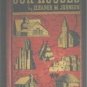 Our Houses by Eleanor M Johnson Little Wonder Book #109 1952