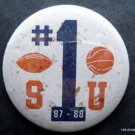 Syracuse University SU 1987 - 1988 #1 Basketball and Football Pin Button 3" Diam