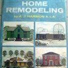 The Guide To Home Remodeling Book by A Harmon 1966