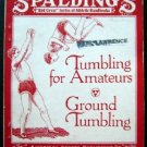 1928 Spalding Tumbling for Amateurs and Ground Tumbling Red Cover Series Booklet