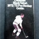 1972-1973 Pro Hockey Guide Canadian Black Velvet Advertising Booklet