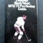 1972-1973 Pro Hockey Guide Canadian Black Velvet Advertising Booklet