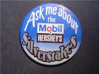 1980's MOBIL & THE HERSHEY'S SILVERSTAKES PIN BUTTON