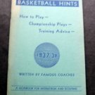 1937-1938 Basketball Hints Booklet by Famous Coaches Instruction & Scouting