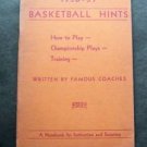 1936-1937 Basketball Hints Booklet by Famous Coaches Instruction & Scouting