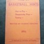 1936-1937 Basketball Hints Booklet by Famous Coaches Instruction & Scouting