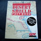1991 Desert Shield Fact Book by GDW Games No Color Map