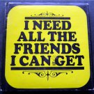 I Need All hte Friends I Can Get Peanuts Book 1964 Hardcover with DJ