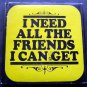 I Need All hte Friends I Can Get Peanuts Book 1964 Hardcover with DJ