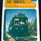The TROLLEY Triumph of Transport By W. Moedinger Booklet 1971 Softcover