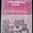 Antique Furniture for the Smaller Home Book by Peter Philp 1962 Hdcvr DJ