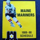 Maine Mariners AHL Hockey 1989-90 Schedule Boston Bruins Affiliate
