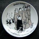 1960 Brother Juniper 4" Mini Plate Like Durocher Says Nice Guys Finish Last