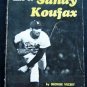 Vintage 1968 The Baseball Life of SANDY KOUFAX by George Vecsey Scholastic