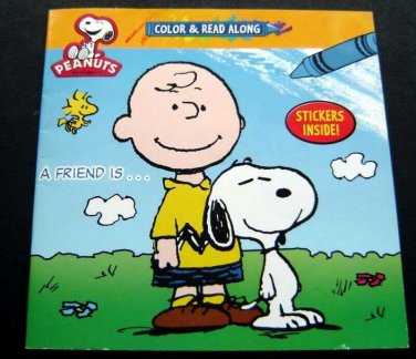 A Friend is . . . Peanuts Book Color & Read Along with Stickers 2014 Softcover