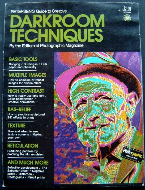 Petersen's Guide to Creative Darkroom Techniques 1973 Photographic Magazine