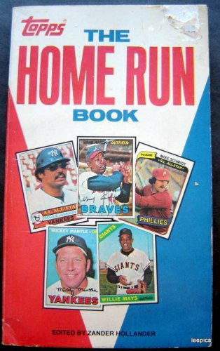 The Home Run Book Topps Edited by Zander Hollander 1981