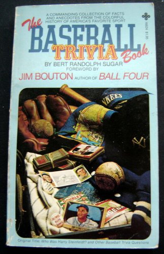 The BASEBALL TRIVIA BOOK By Bert Sugar 1982 Playboy Paperbacks