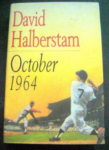 OCTOBER 1964 Baseball BOOK by David Halberstam 1994 Hardcover