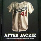 AFTER JACKIE Baseball BOOK ESPN Pride Prejudice and Baseball's Forgotten Heroes
