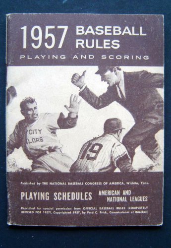 1957 Baseball Rules Playing and Scoring Booklet with AL & NL Schedules