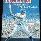 JACKIE ROBINSON and the Story of All Black Baseball BOOK by Jim O'Connor 1989