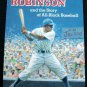 JACKIE ROBINSON and the Story of All Black Baseball BOOK by Jim O'Connor 1989