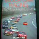 STOCK CAR RACING Book By Bill Holder 1990 HC with DJ Color Photos
