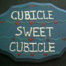 CUBICLE SWEET CUBICLE Wood SIGN on Scalloped Plaque with Hearts 6 1/2" by 9 1/4"