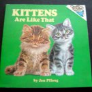1976 Kittens Are Like That Childrens Book by Jan Pfloog Softcover Random House
