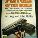 PISTOLS of the WORLD Revolvers Illustrated Encyclopedia Book by Hogg & Weeks