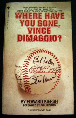 Where Have You Gone Vince DIMAGGIO? Baseball BOOK 1983 Softcover