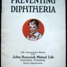 1924 Preventing Diphtheria John Hancock Mutual Life Insurance Co Booklet