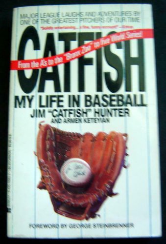 CATFISH Hunter My Life in Baseball with Armen Keteyian Paperback BOOK