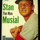 Stan the Man MUSIAL BOOK by Irv Goodman St. Louis Cardinals Baseball