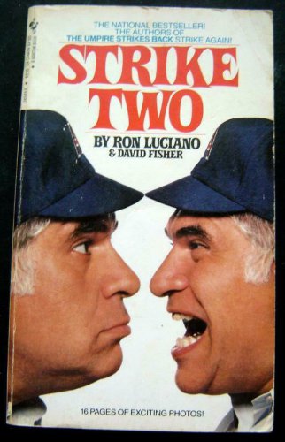 Strike Two Baseball BOOK By Umpire Ron Luciano & David Fisher 1985 Bantam Pprbk