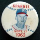Sept 17, 1963 Warrem SPAHN "SPAHNIE"  Milwaukee BRAVES Retirement Day PIN Button