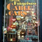 The Story of San Francisco CABLE CARS 24 Page Booklet