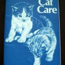 Handbook of CAT CARE Booklet 1974 Purina Pet Foods Lawrence Animal Hospital Copy