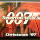 Tomorrow Never Dies 007 James Bond MOVIE Christmas 97 PIN 3" x 2" Pierce Brosnan