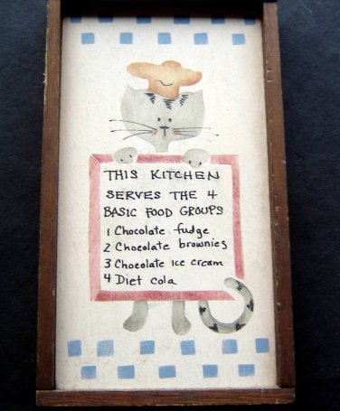 This Kitchen Serves the 4 Basic Food Groups Cat Humorous Sign Plaque 4" by 7"