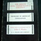 The Debate Over Thermonuclear Strategy BOOK Problems in American Civilization 65