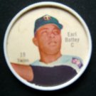 1962 Salada Junket Baseball Plastic COIN Earl BATTEY #19 Minnesota TWINS Catcher