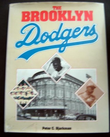The Brooklyn DODGERS Baseball BOOK by PeterBJARKMAN 1992 HC DJ
