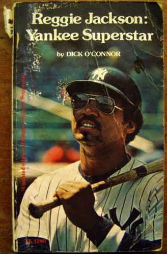 Reggie JACKSON Yankee Superstar Paperbak BOOK by Dick O'Connor 1975