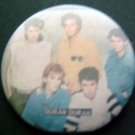 DURAN DURAN Music Rock Group PIN Button 2 1/4" Diameter