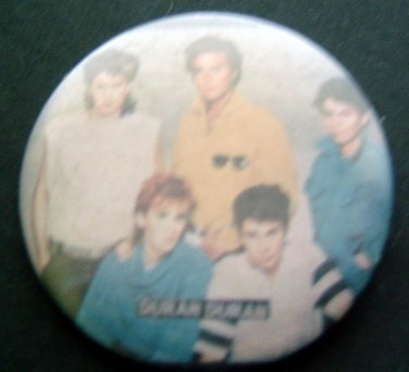 DURAN DURAN Music Rock Group PIN Button 2 1/4" Diameter